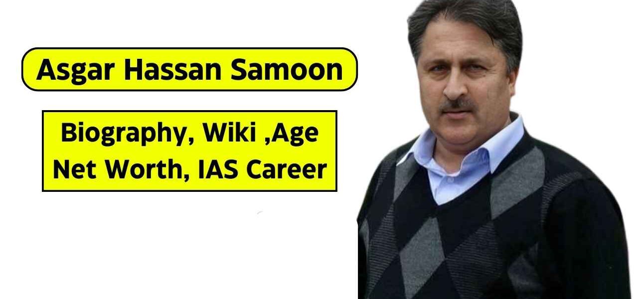 Asgar Hassan Samoon